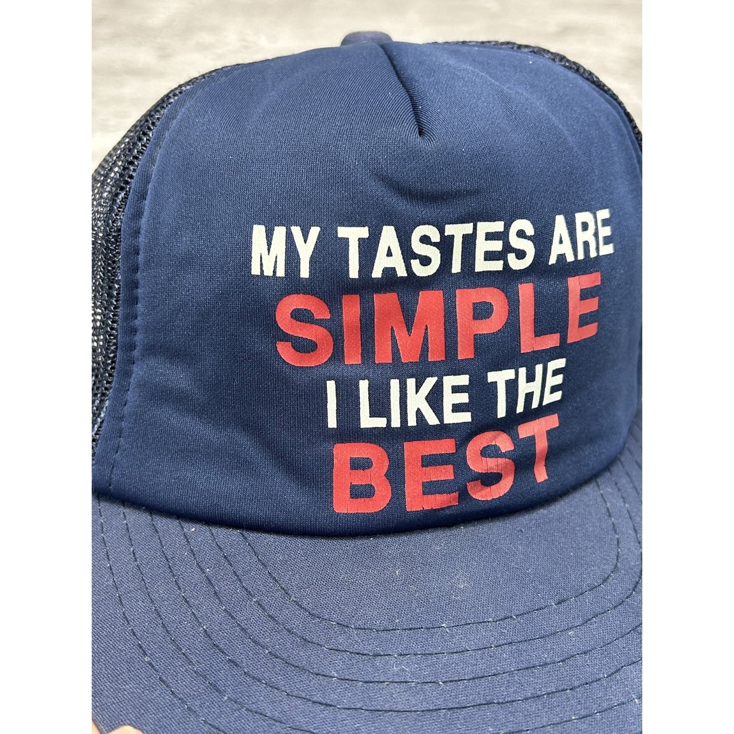 Vintage 80s My Taste Is Simple I Like The Best Comedy Slogan Snapback Hat OSFA