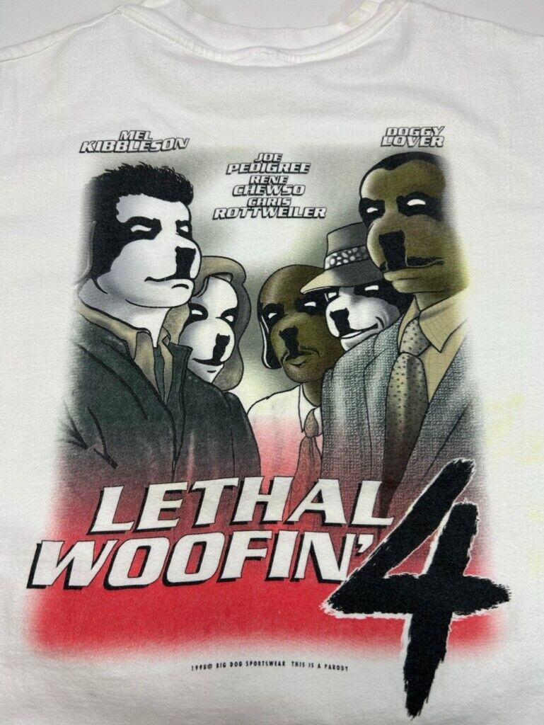 Vintage 1998 Big Dogs Lethal Woofin 4 Movie Parody Graphic T-Shirt Size Medium