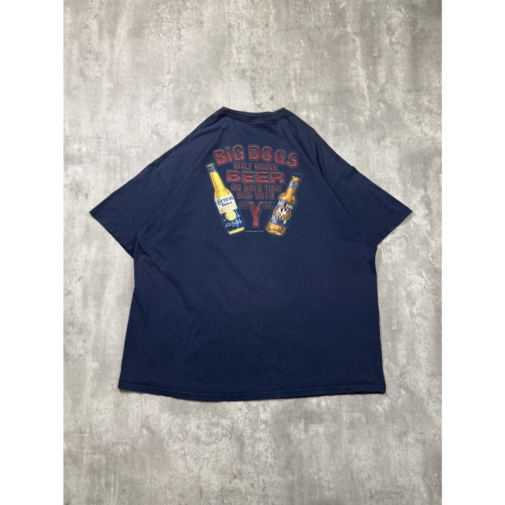Vintage 2001 Big Dogs Drink Beer On Days That End In Y Slogan T-Shirt Size 3XL