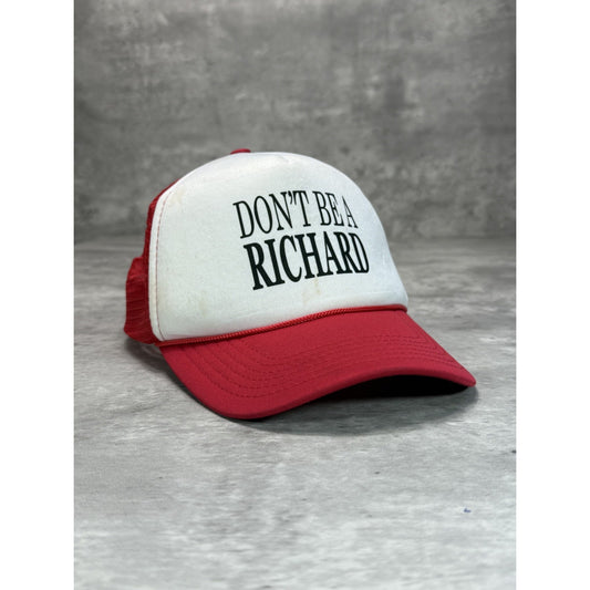 Vintage 90s Dont Be A Richard Comedy Slogan Trucker Snapback Hat OSFA