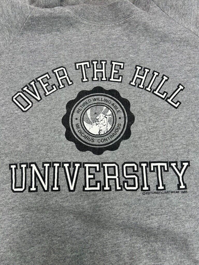 Vintage 1986 Over The Hill University Comedy Graphic Sweatshirt Size XL Gray