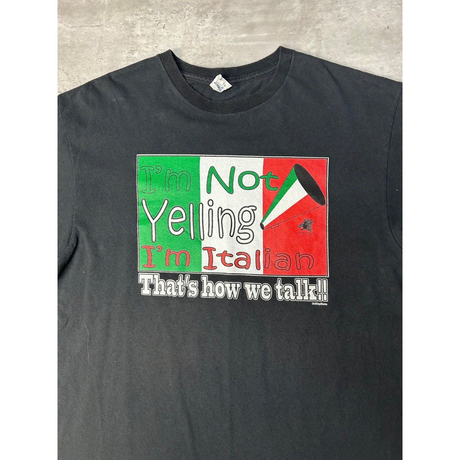 Vintage Im Not Yelling Im Italian Comedy Slogan Graphic T-Shirt Size Large