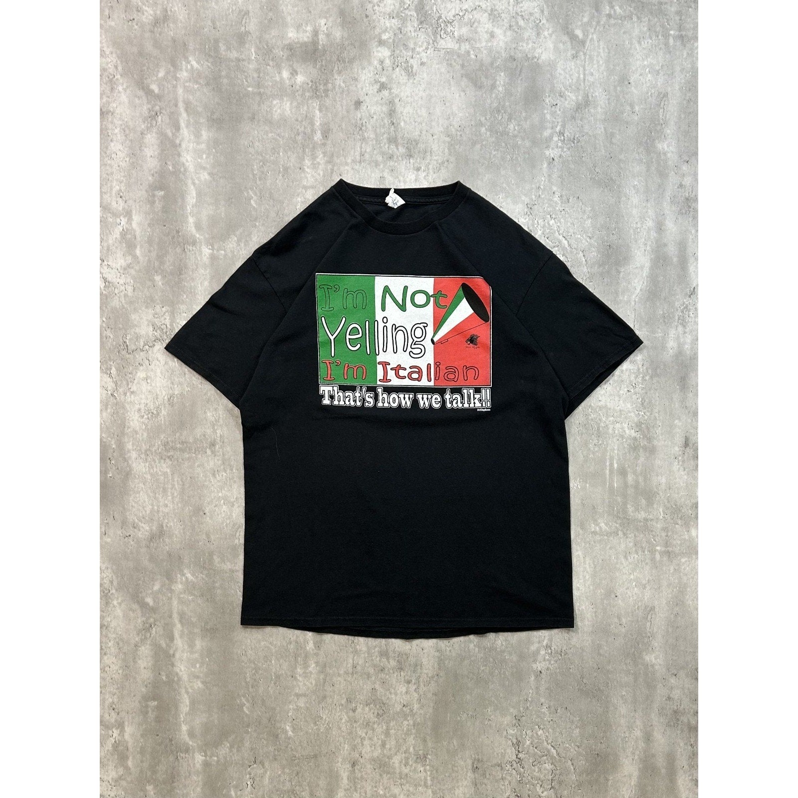 Vintage Im Not Yelling Im Italian Comedy Slogan Graphic T-Shirt Size Large