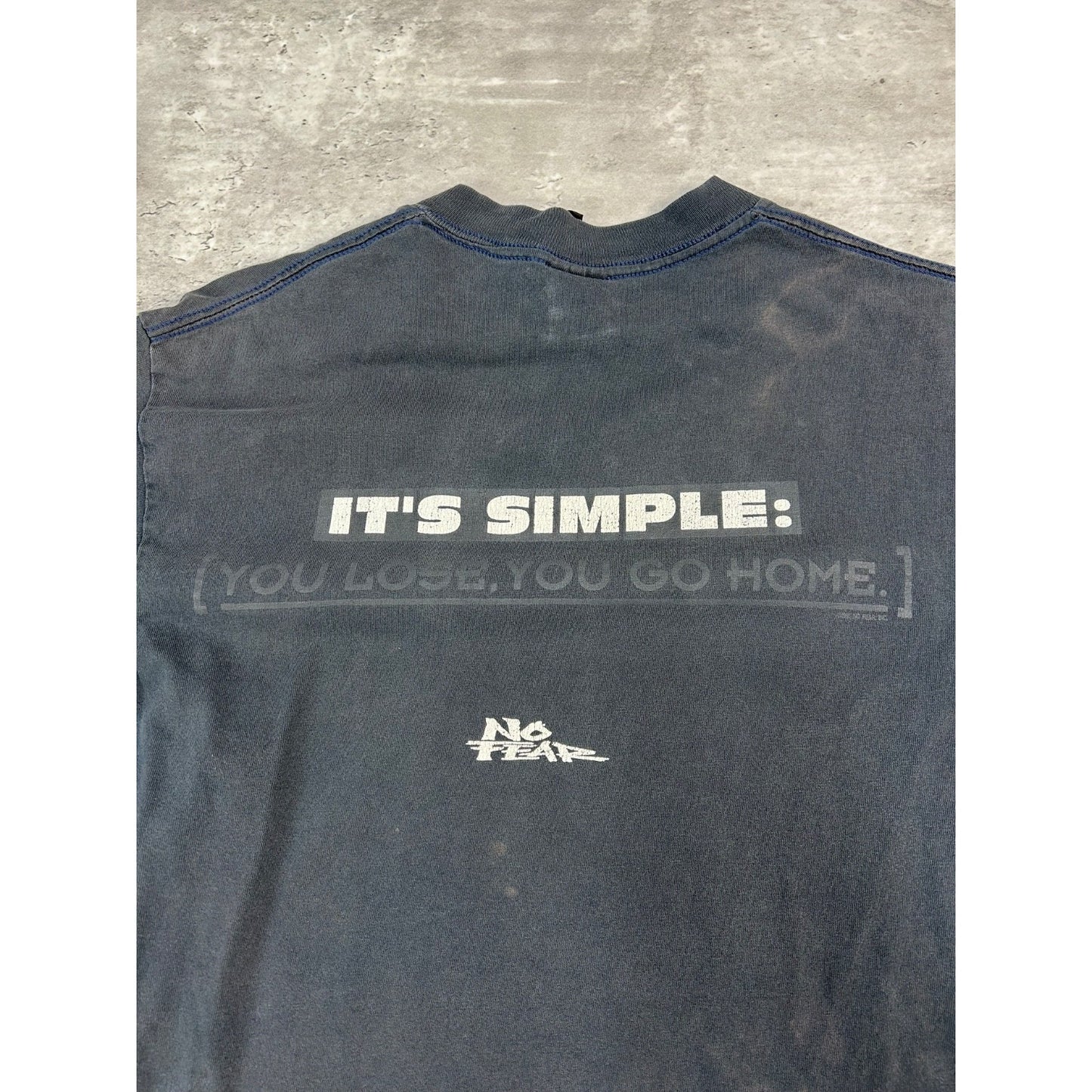 Vintage 90s No Fear Its Simple You Lose You Go Home Slogan T-Shirt Size Medium