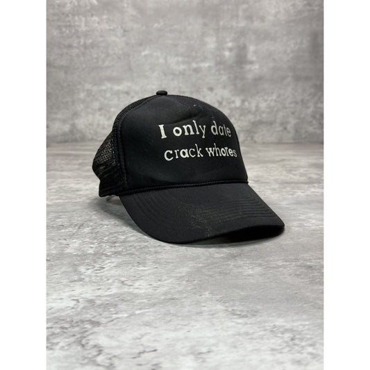 Vintage I Only Date Crack Whores Comedy Slogan Trucker Snapback Hat OSFA