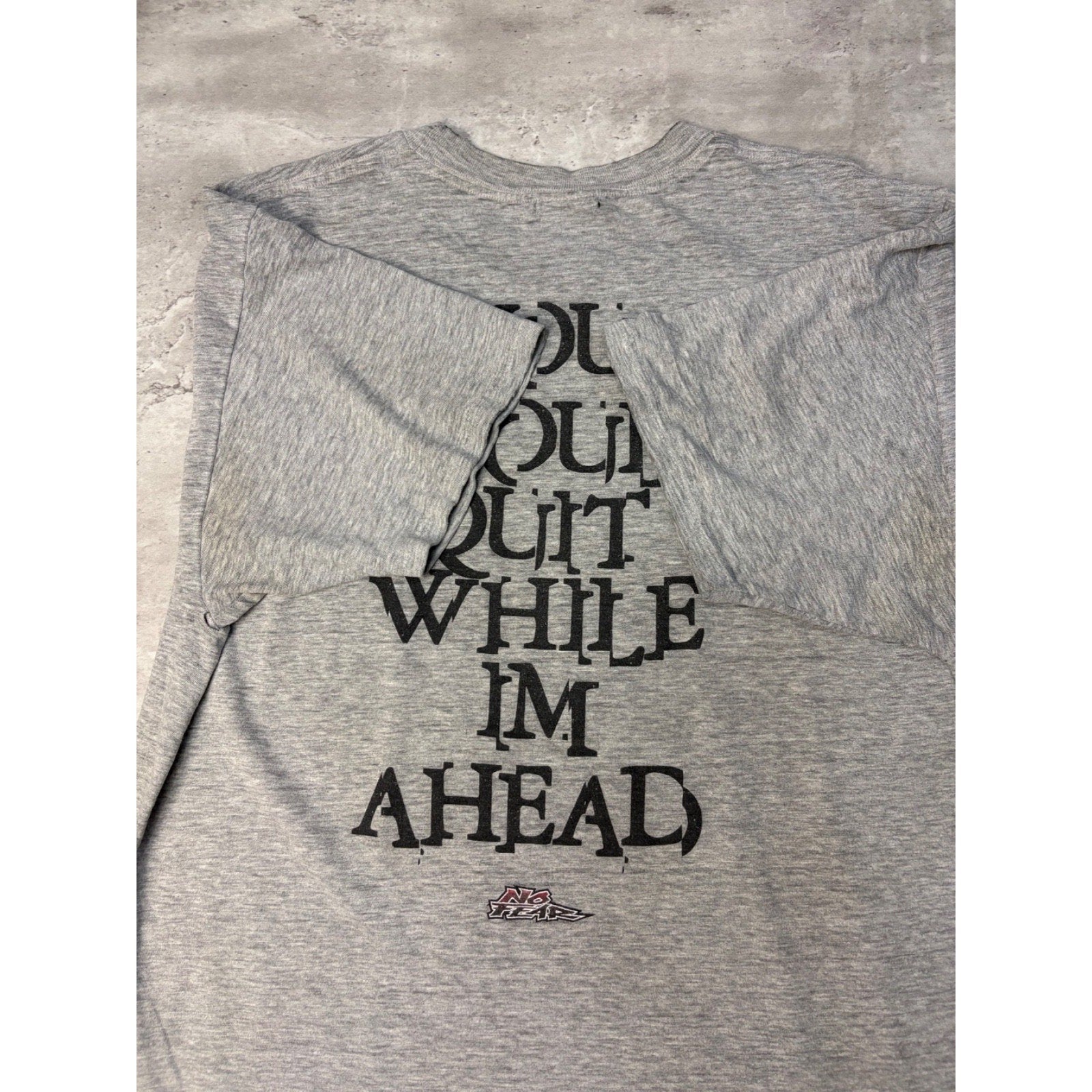 Vintage Y2K No Fear You Should Quit While Im Ahead Graphic T-Shirt Size XL