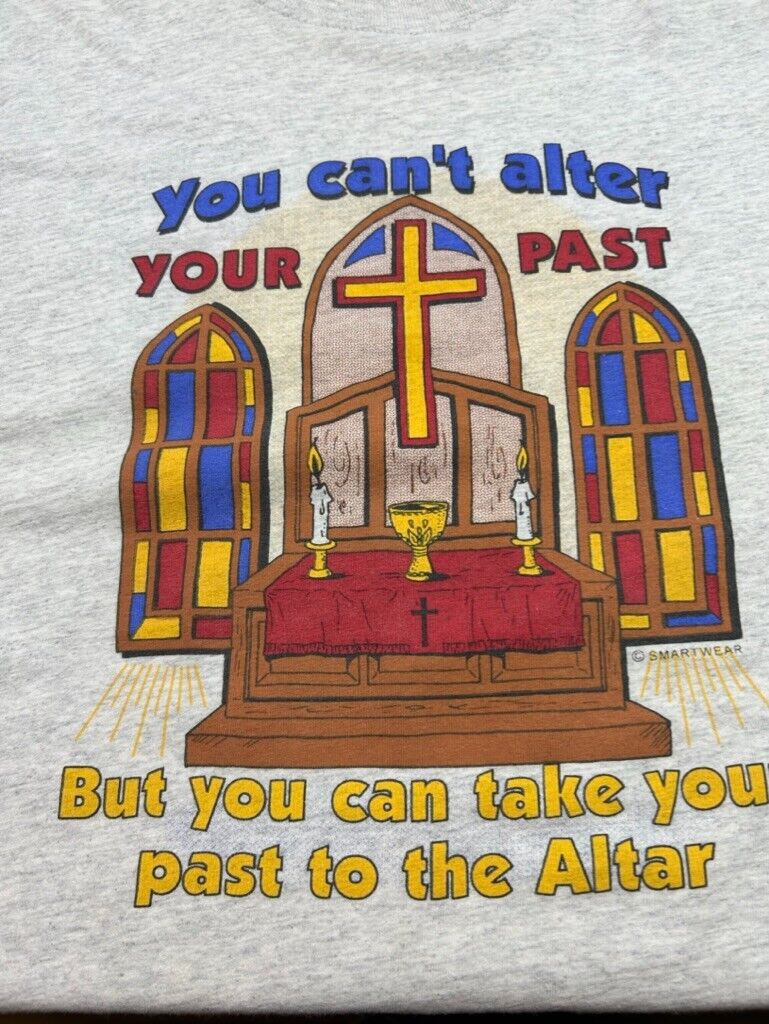 Vintage You Cant Alter Your Past Church Graphic T-Shirt Size XL