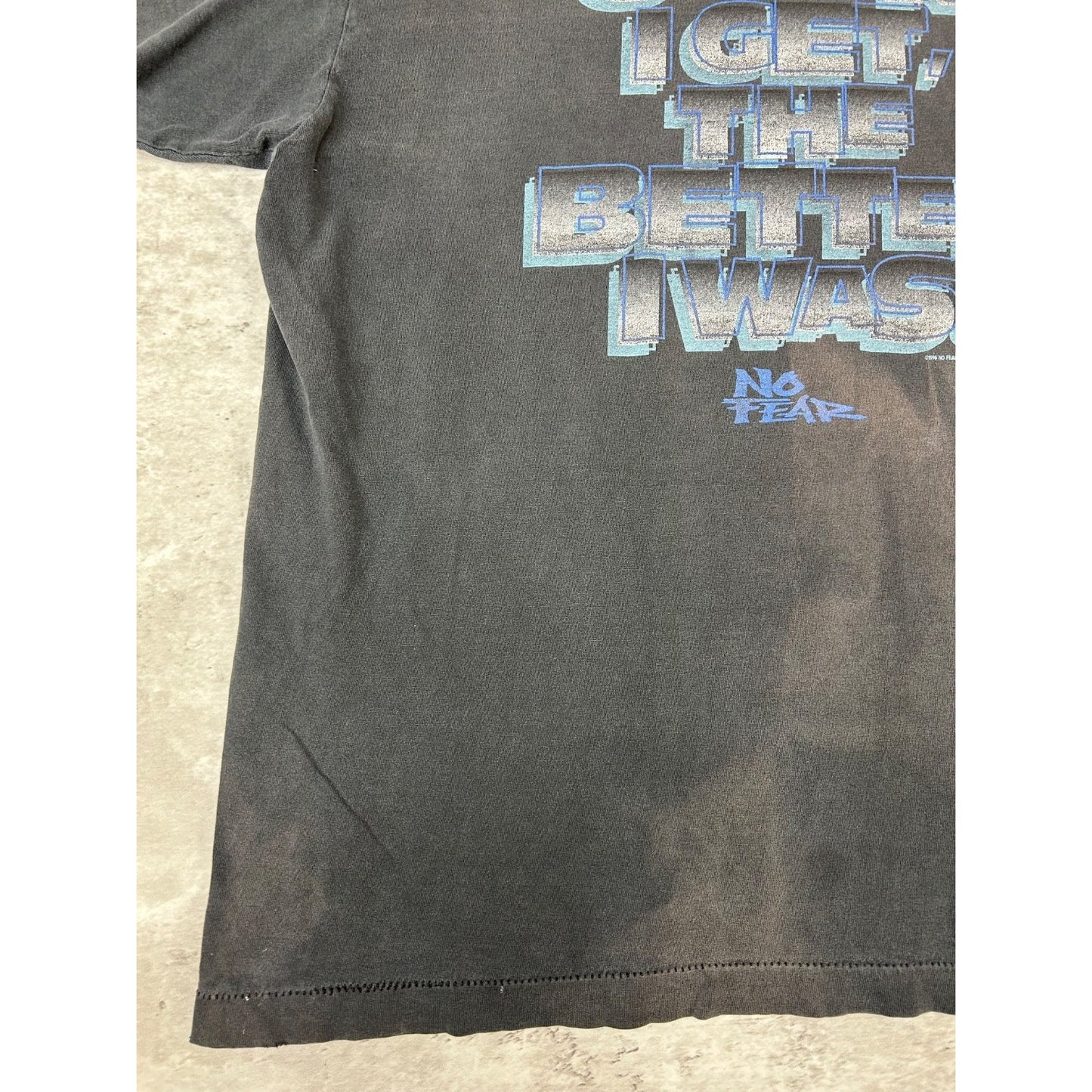 Vintage 90s No Fear The Older i Get The Better I Was Slogan T-Shirt Size XL