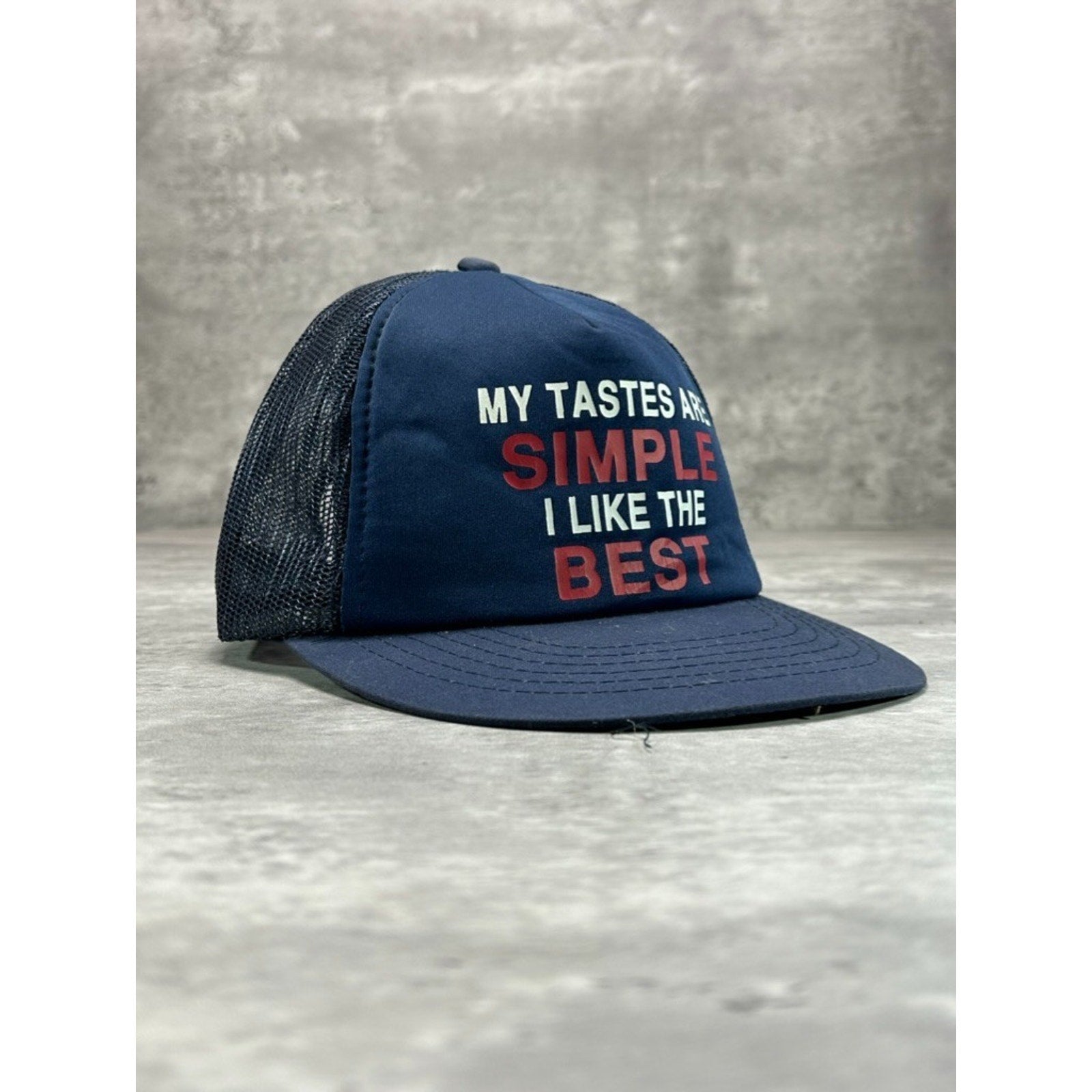 Vintage 80s My Taste Is Simple I Like The Best Comedy Slogan Snapback Hat OSFA