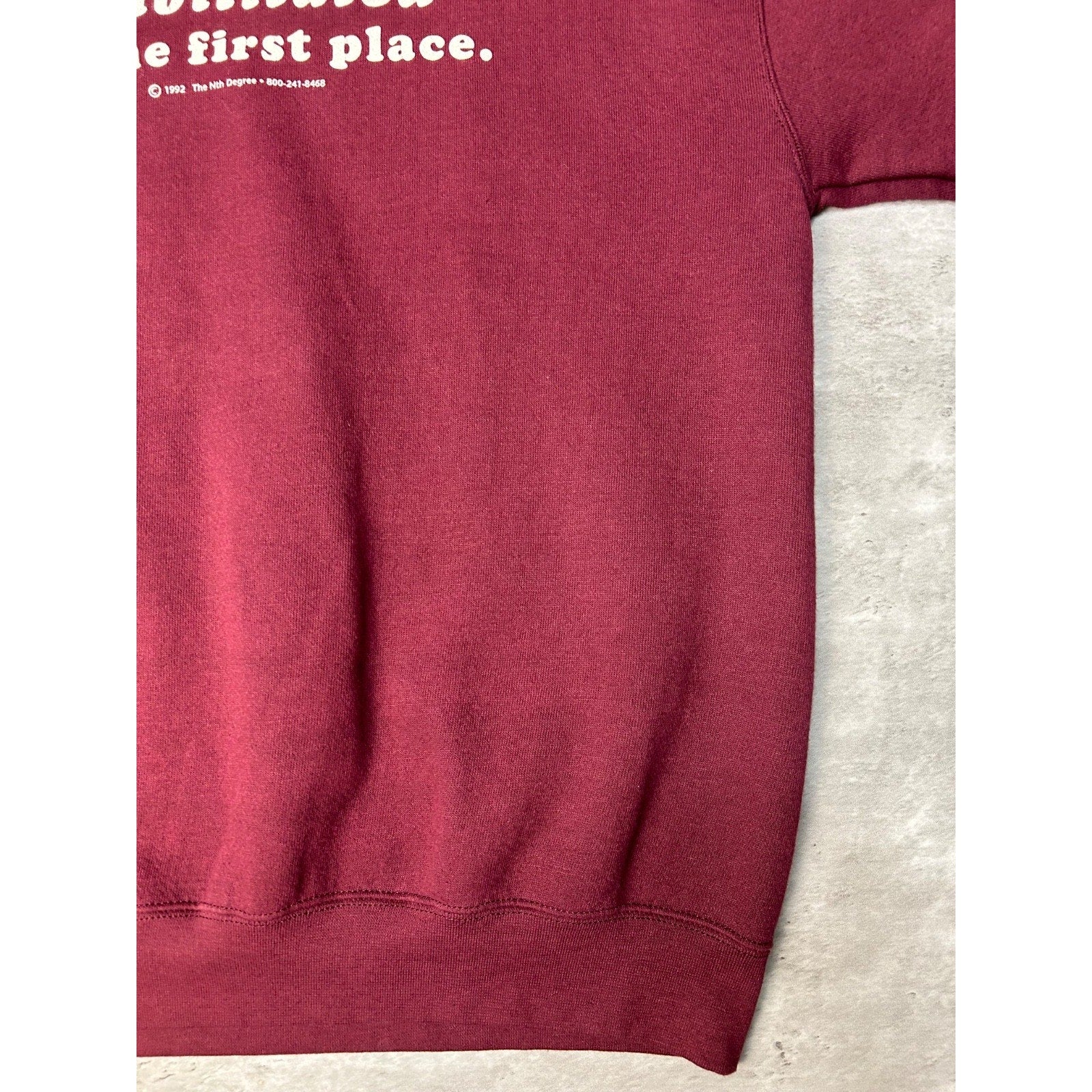 1992 Rehabilitation Implies I Was Habilitated Comedy Sweatshirt Size Medium