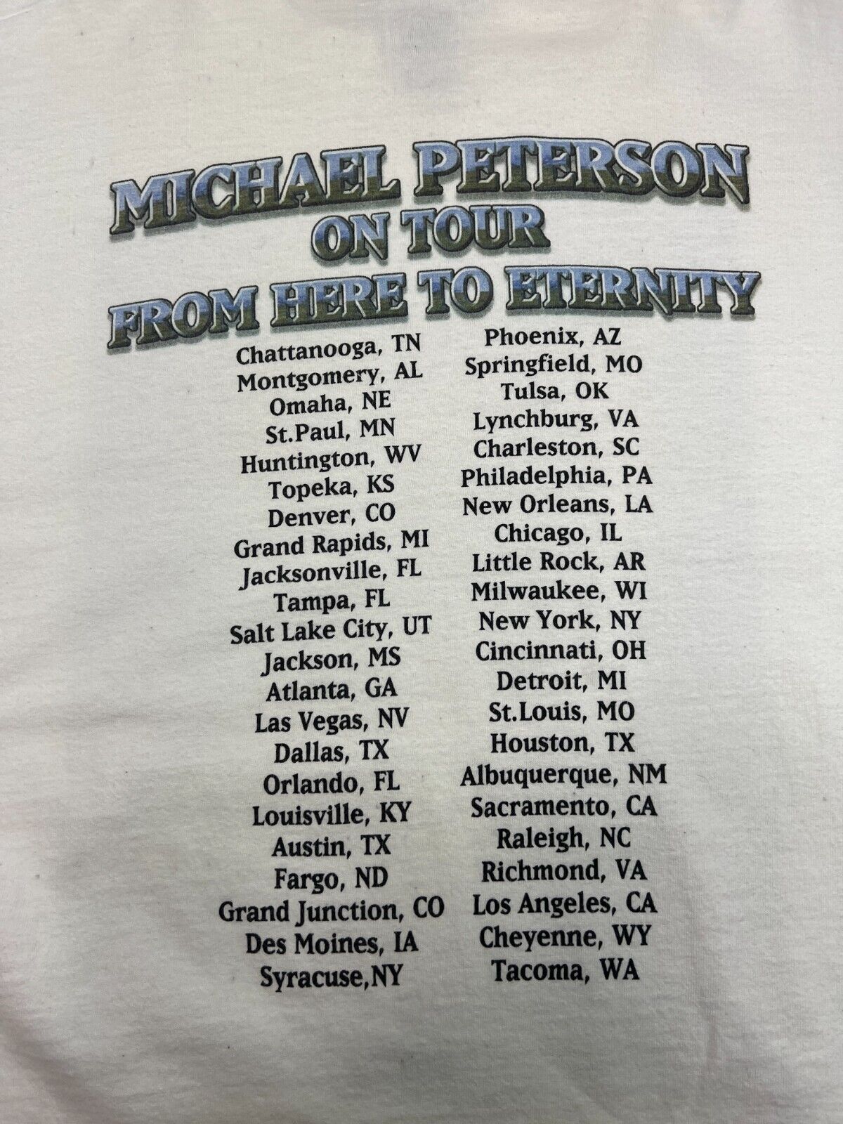 Vintage 1998 Michael Peterson On Tour From Here To Eternity T-Shirt Size Large