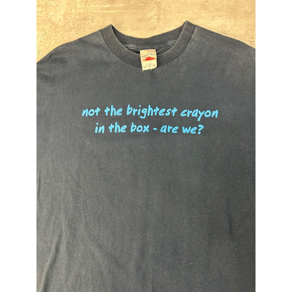 Vintage 90s Not The Brightest Crayon In The Book Comedy Slogan T-Shirt Size XL