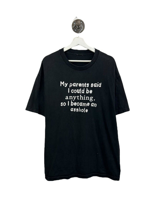 Y2K My Parents Said I Could Be Anything Joke Comedy Spell Out T-Shirt Size Large